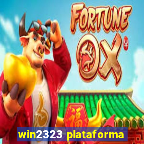 win2323 plataforma